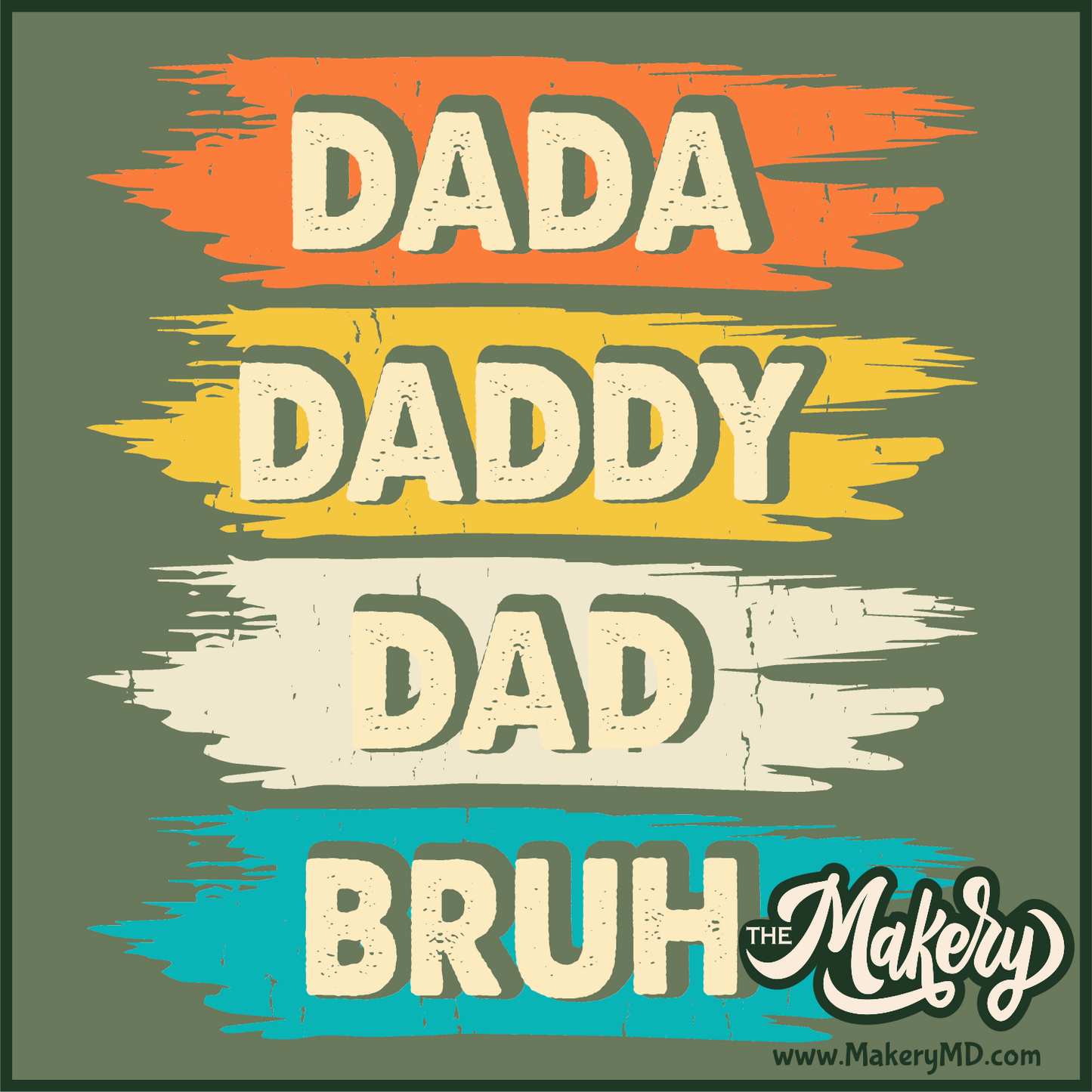 Dada Daddy Dad Bruh