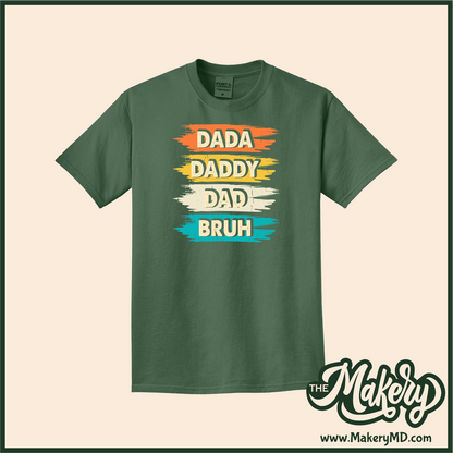 Dada Daddy Dad Bruh