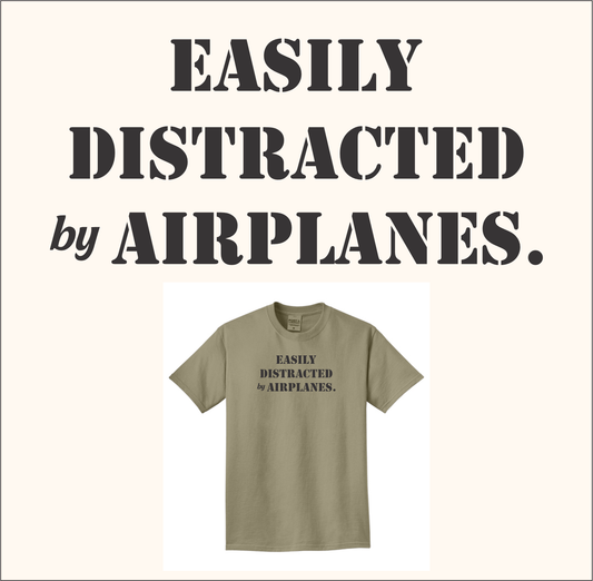 Easily Distracted by Airplanes [Customize Colors]