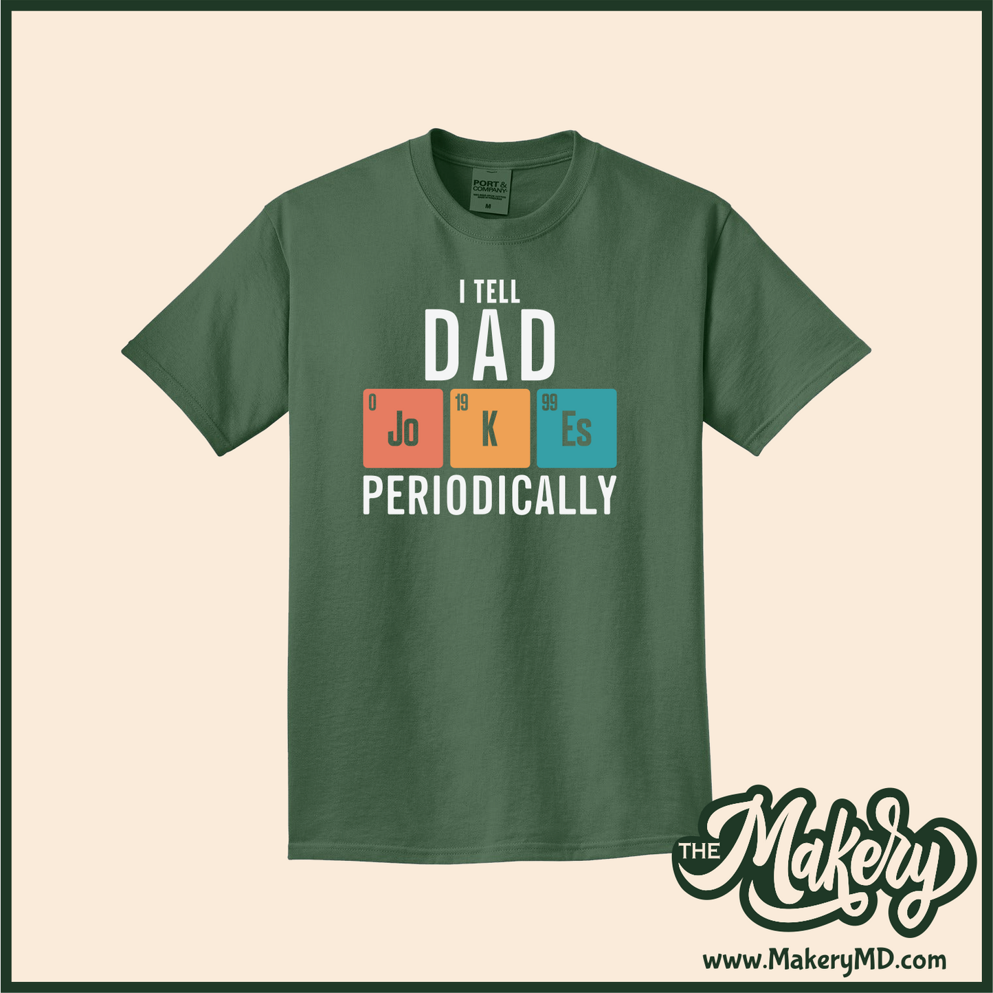 I Tell Dad Jokes Periodically