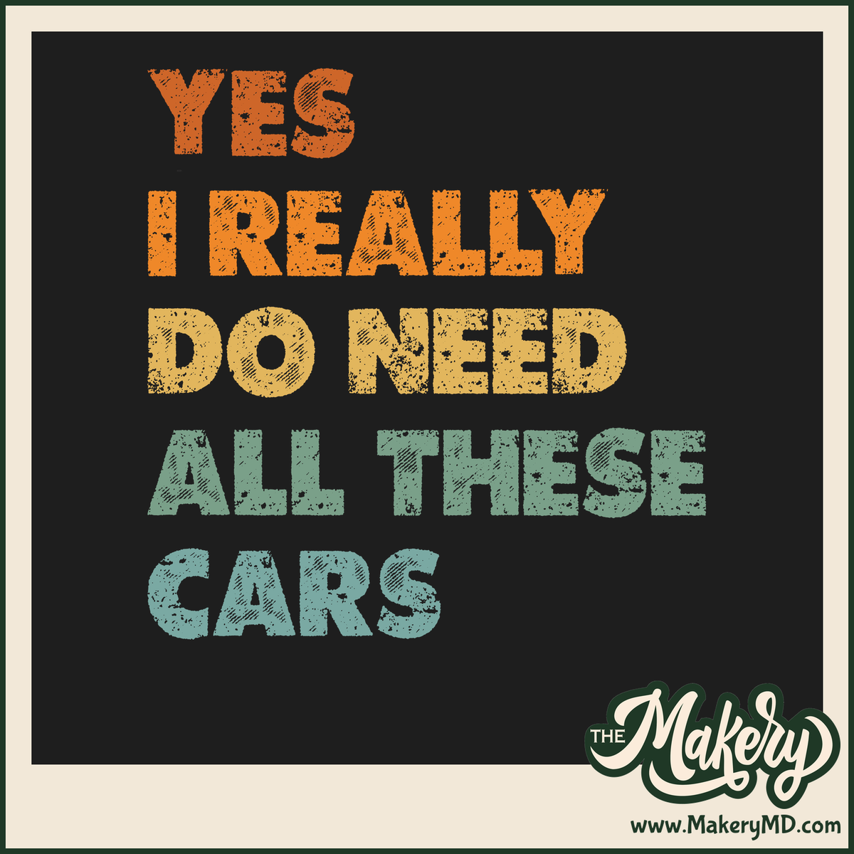 Yes I Really Do Need All These Cars product card